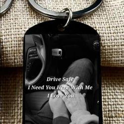 Drive Dafe I Need You Stainless Steel Keychain 