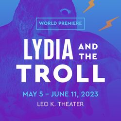 2 Tickets To ‘Lydia And The Troll’