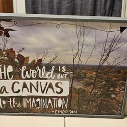The world is but a canvas to the imagination" wall picture