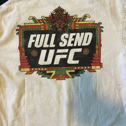 Full Send UFC Mexico City Shirt-Size L