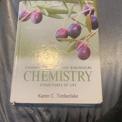 General, Organic, And Biological Chemistry Structures Of Life