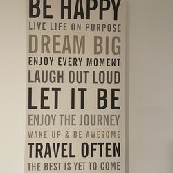 Motivational be happy sign