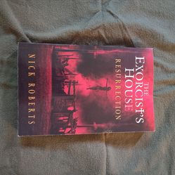 The exorcist house Resurrection Nick Roberts