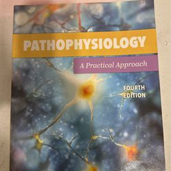Pathophysiology A Practical Approach