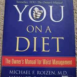 You On a Diet - The Owner's Manual for Waist Management (Hardcover)