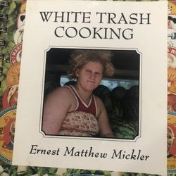 White Trash Cooking Recipe Book