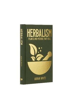 Hardcover Book, Herbalism: Plants & Potions That Heal