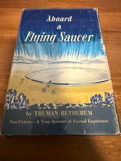 Aboard a Flying Saucer Truman Bethurum - SIGNED w/ Dust Jacket EXTREMELY RARE!