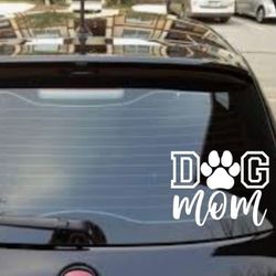 Dog Mom Decal 