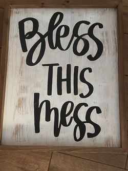 Bless this mess frame