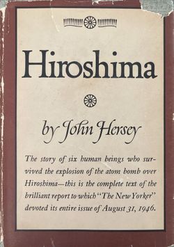 John Hersey HIROSHIMA — TRUE First Edition 1946 Knopf HC w/ Dust Jacket