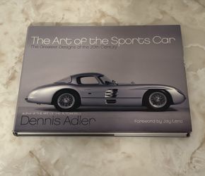 The Art of the Sports Car by Dennis Adler Hardcover Book Foreword Jay Leno 2002