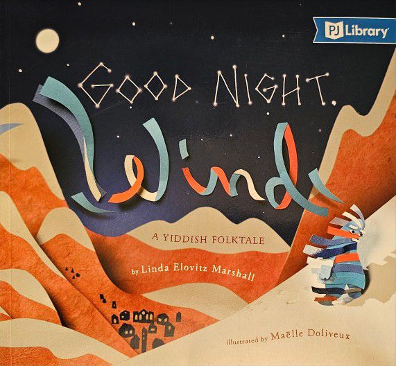 Good Night, Wind: A Yiddish Folktale By Linda Elovitz Marshall (Paperback)