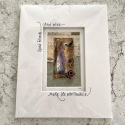 Wall Art Good Friends and Wine Make Life Worthwhile