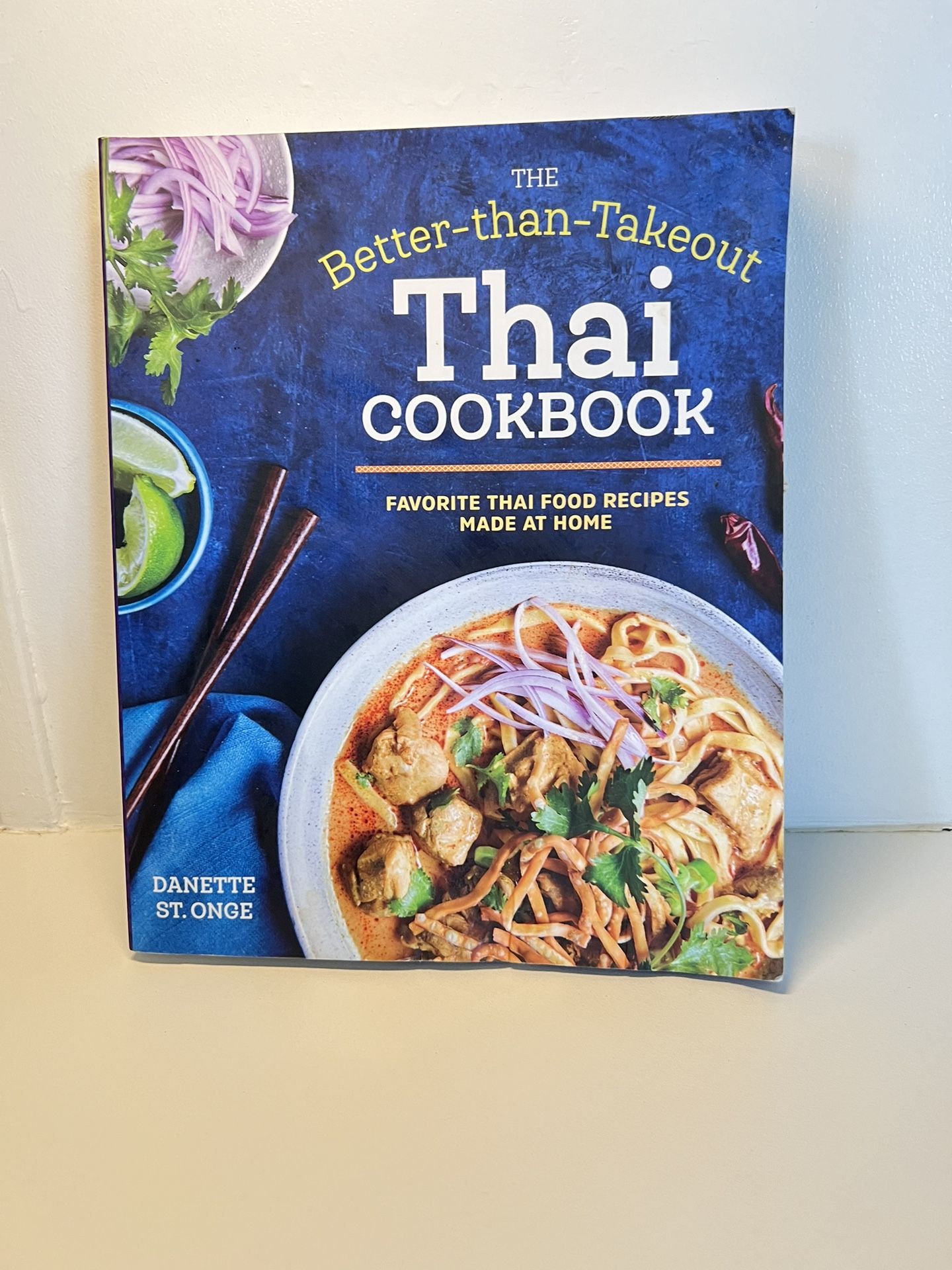 Better-Than-Takeout Thai Cookbook