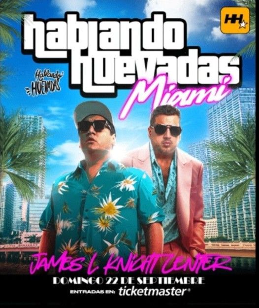 HABLANDO HUEVADAS (TICKETS) 130 EACH FOR TONIGHT SEPTEMBER 22TH. 