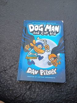 Dog Man and Cat Kid by Dav Pilkey Hardcover