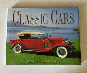 Classic Cars Hardcover Coffee Table Book by Rob L. Wagner