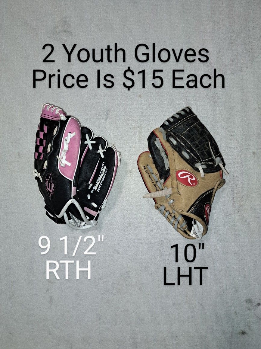 2 Youth Baseball Gloves (Price Is $15 Each)
