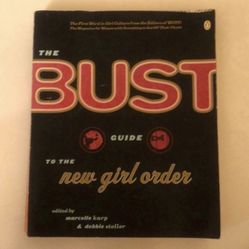 Book The Bust Guide to the New Girl Order edited by Marcelle Karp and Debbie Stoller 