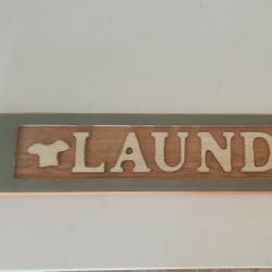"Laundry"  Sign Wood 22"x4"x1" Custom Made