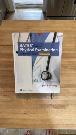 Bates’ Guide To Physical Examination and History Taking 12Th Edition