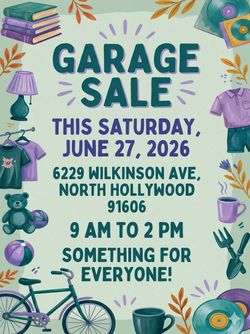 Garage Sale Saturday June 27 6229 wilkinson ave North Hollywood 9am-2pm