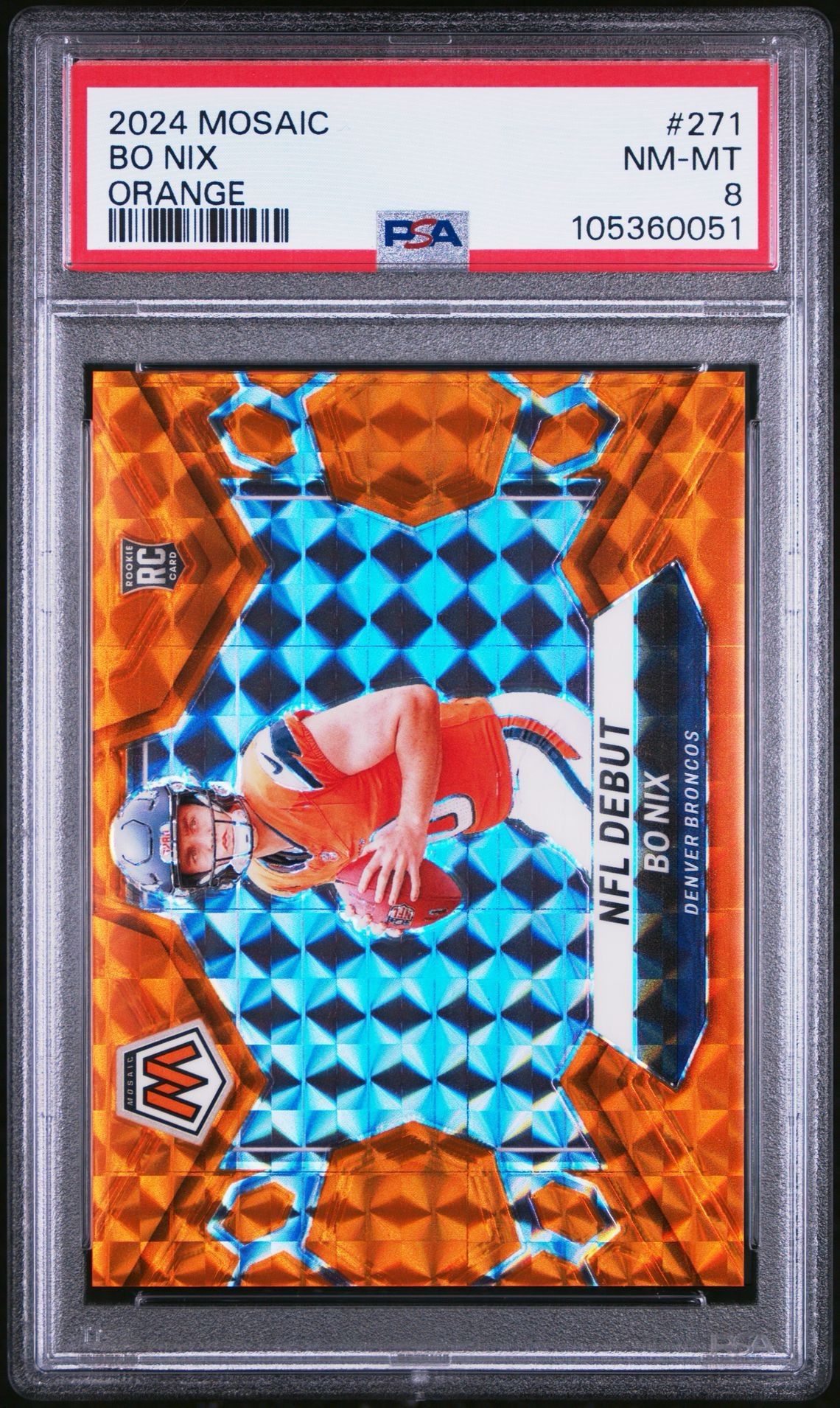 2024 Mosaic Bo Nix Orange NFL Debut #271 /199 PSA 8 Denver Broncos Color Match!