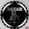 El Jefe Bazar