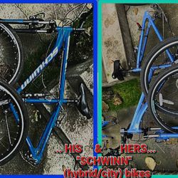 His & Hers SCHWINN (Ci T y/hybrid) Bikes