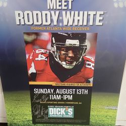 Autographed Roddy White Plastic Poster $20 FIRM