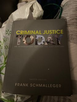 Criminal Justice Today 12th Edition Frank Schmalleger