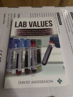 Lab Values: Everything You Need to Know about Laboratory Medicine And Diseases