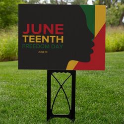 Juneteenth Yard Sign 