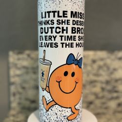$20 Lil Miss Dutch Bros Tumbler