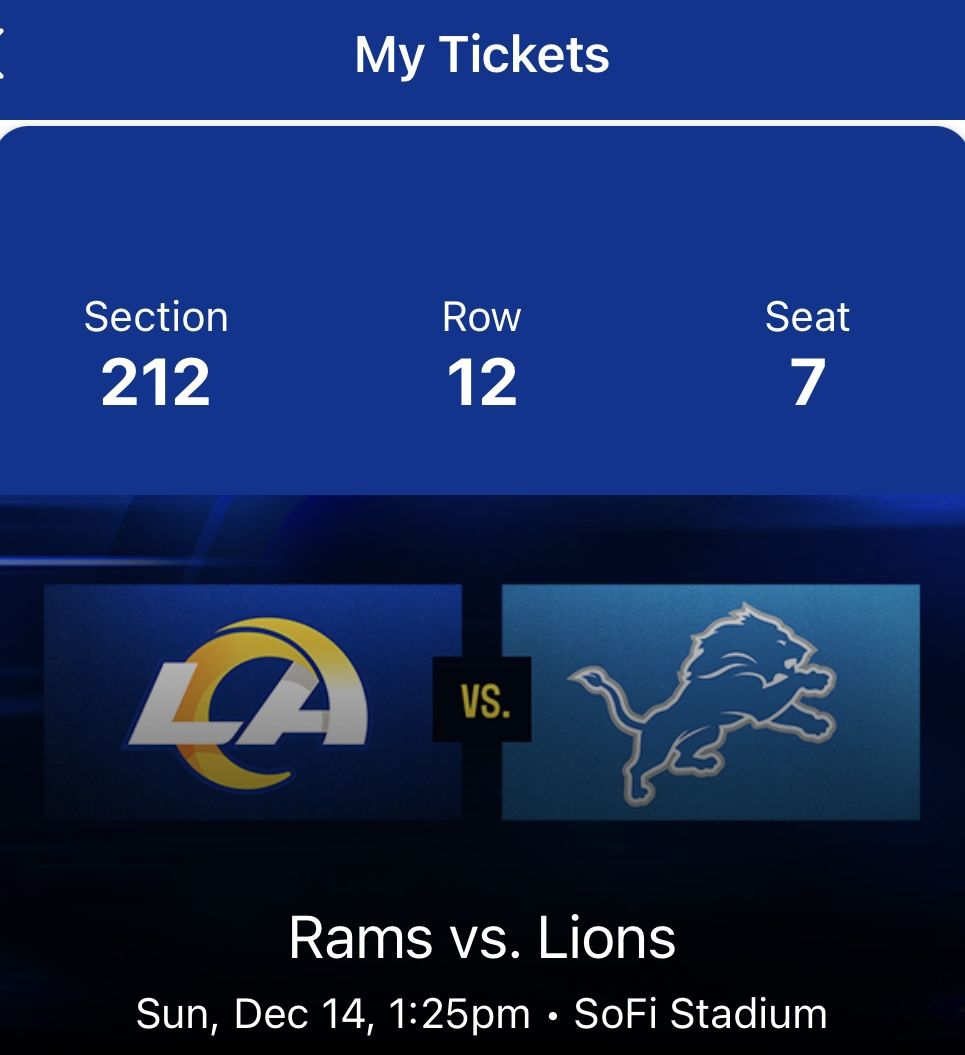 Rams vs Lions (12/14) — $325 each (4 or 6 Seats available)