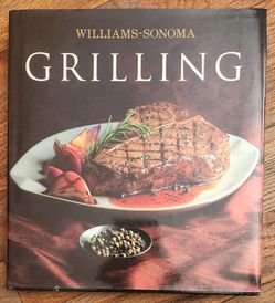 Williams-Sonoma Collection: Grilling by Kelly, Denis, Good Condition 119 Page Book