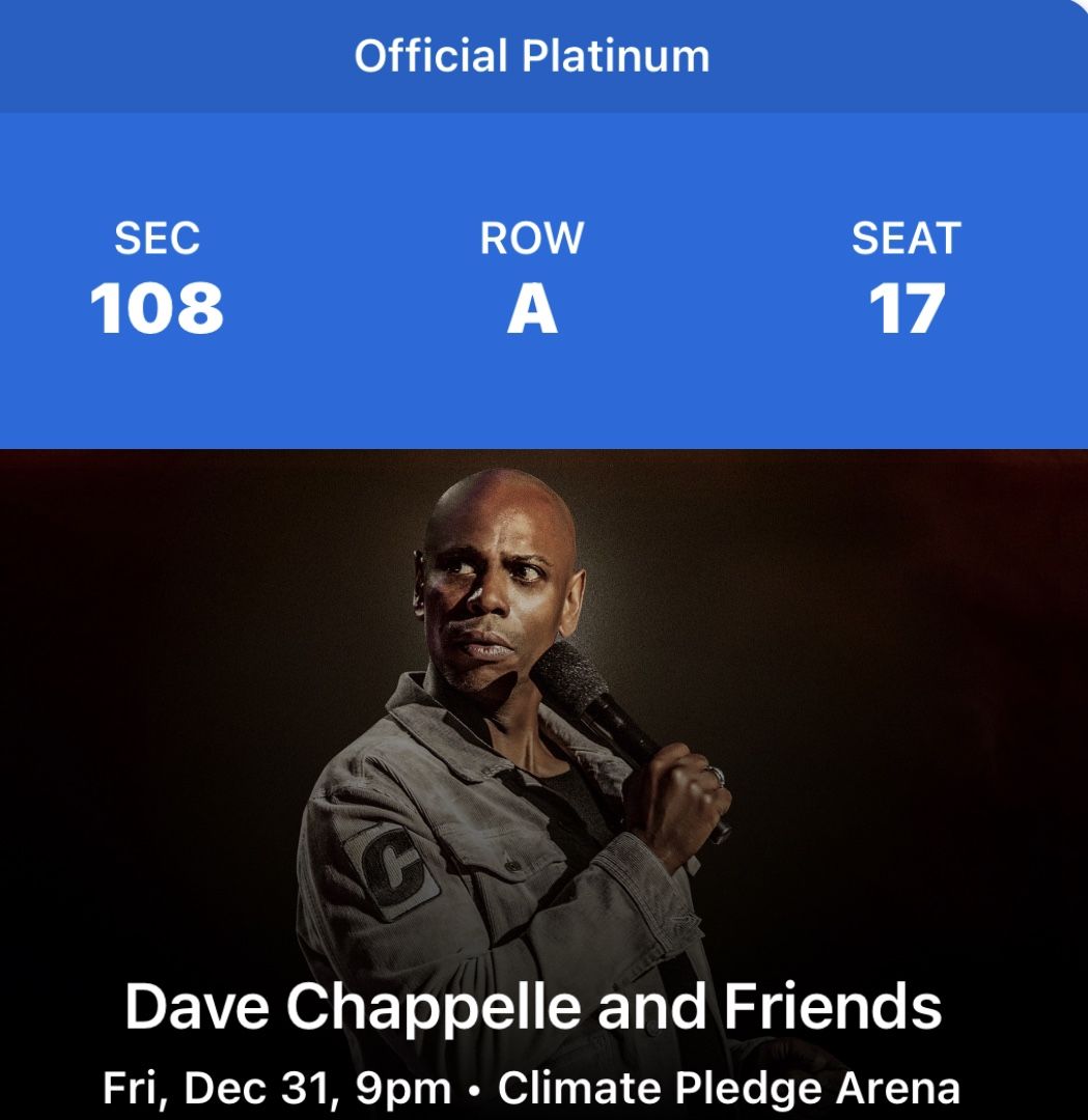 Dave Chappelle New Years Eve! Two Tickets Left!!
