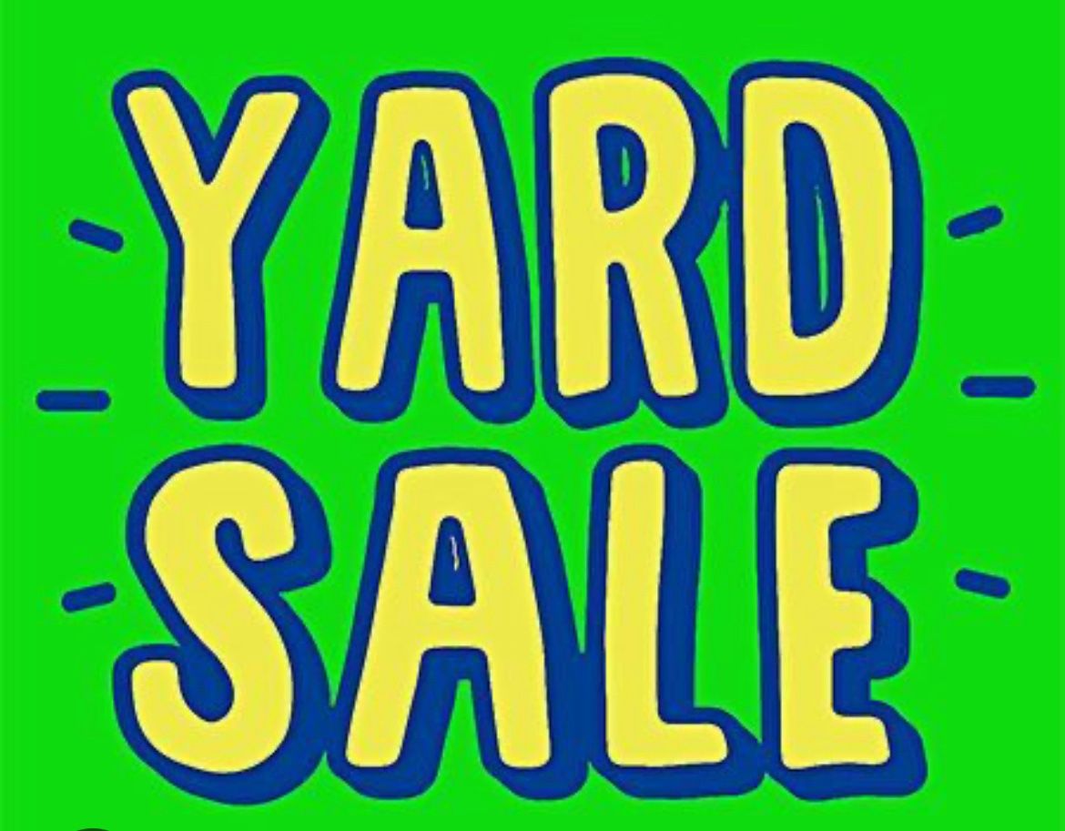 Yard Sale This 10/11 Sat & Sun