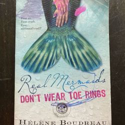 Book: Real Mermaids Don’t Wear Toe Rings, by Helene Boudreau  