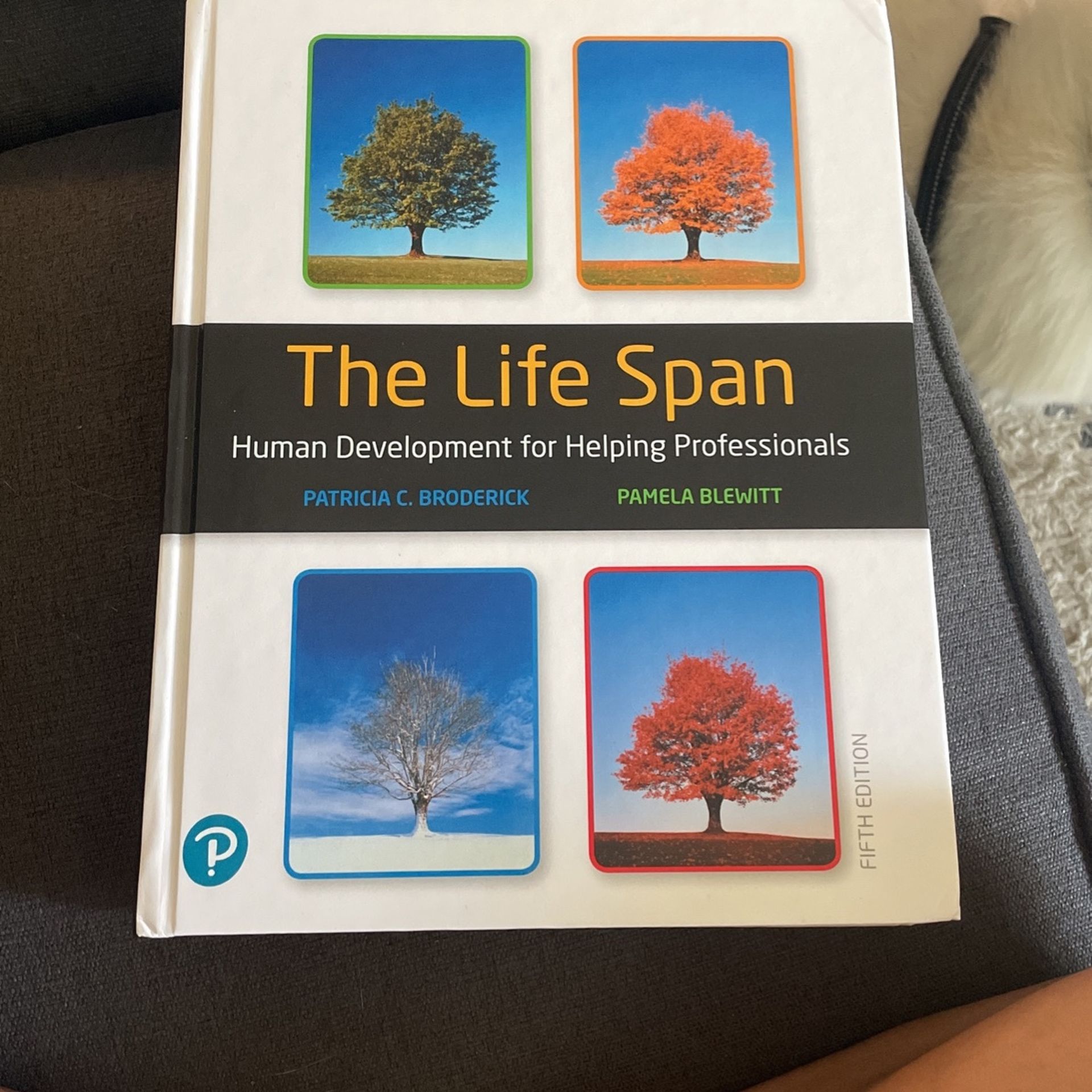 The Life Span Human Development For Helping Professionals 5th Edition Patricia Broderick And Pamela Blewitt