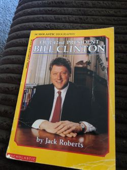 Our 42nd President Bill Clinton Book