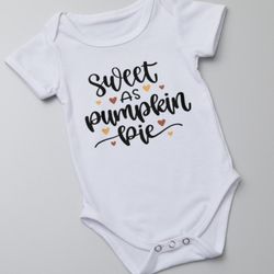 Sweet As Pumpkin Pie Baby Onesie 