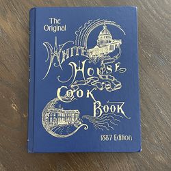 The original White House cookbook