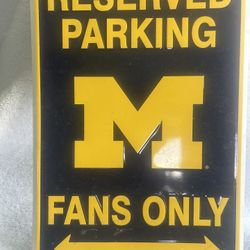 RESERVED  PARKING   M  Fans Only Can Hang On Dish Of Vehicle 