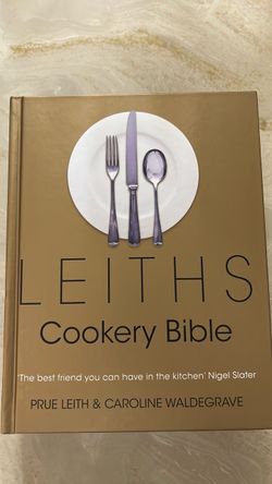 Leiths Cookery Bible Hardcover Book