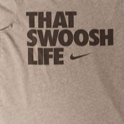 Men's Size Small Dri Fit Nike That Swoosh Life Grey Shirt