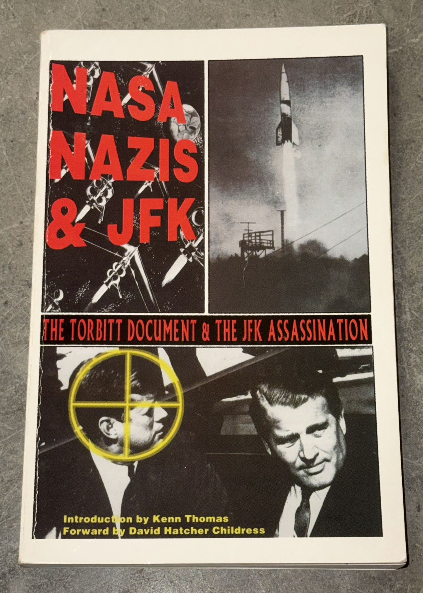 Nasa, Nazis & JFK: The Torbitt Document & the Kennedy Assassination 1996 PB