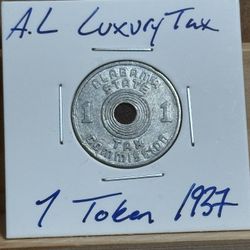 1937 Alabama Luxury Tax Token 1 Mill (0.001USD) Free Shipping In USA