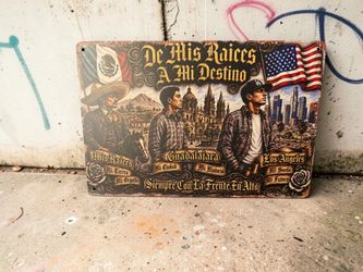 Chicano Metal Sign